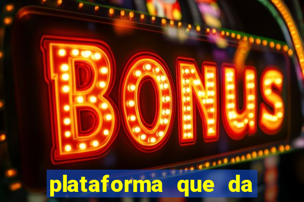 plataforma que da bonus no cadastro e saca no free